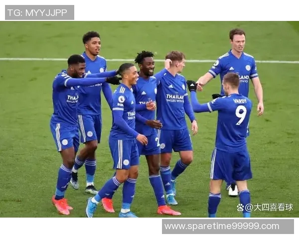 莱斯特城对阵西布朗直播赛事分析与精彩瞬间回顾 莱斯特城对阵西布朗直播赛事分析与精彩瞬间回顾